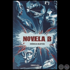 NOVELA B - Autora: MÓNICA BUSTOS - Año 2020